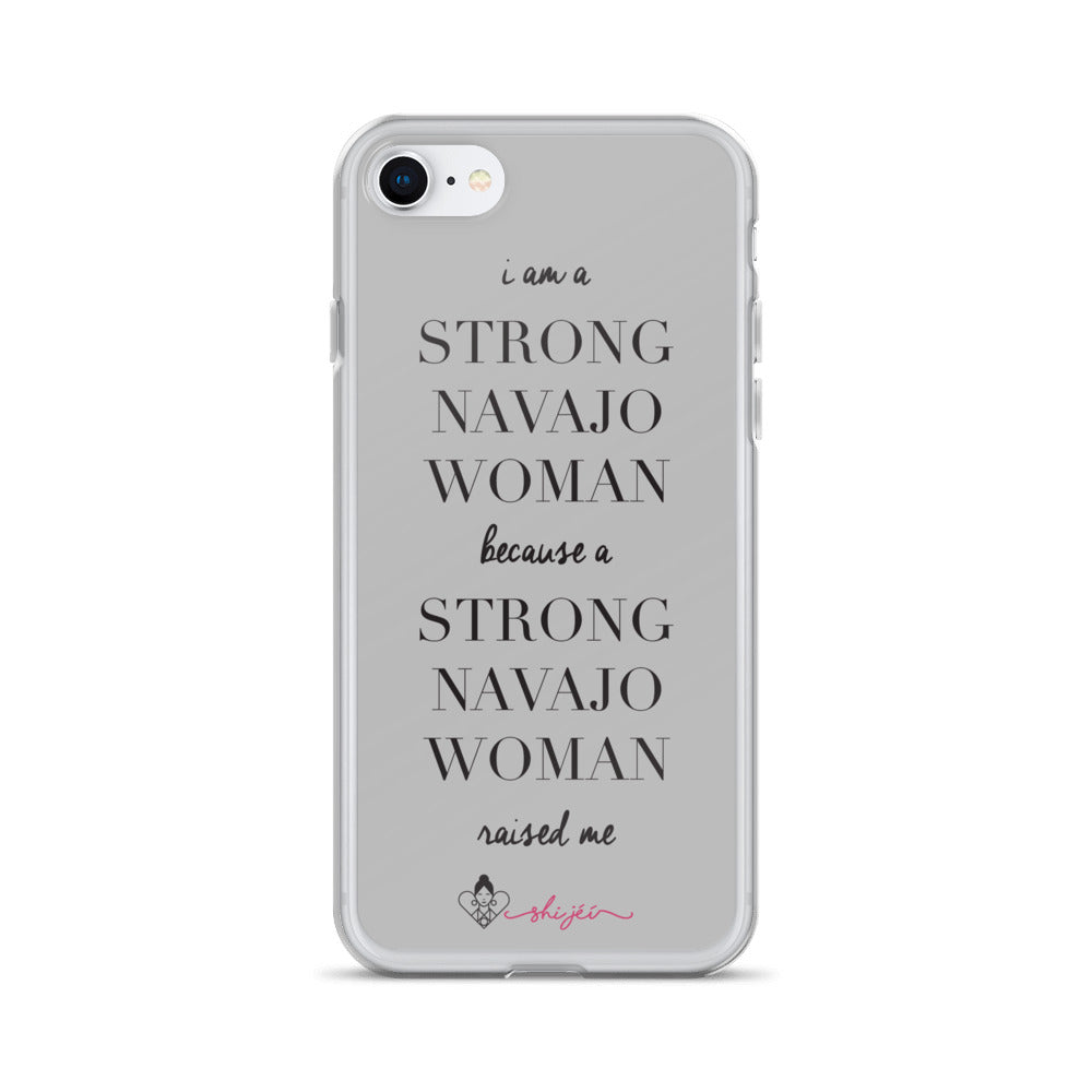 I am a Strong Navajo Woman iPhone Case