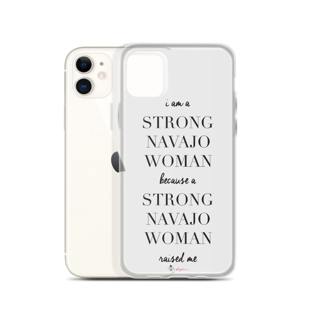 I am a Strong Navajo Woman iPhone Case