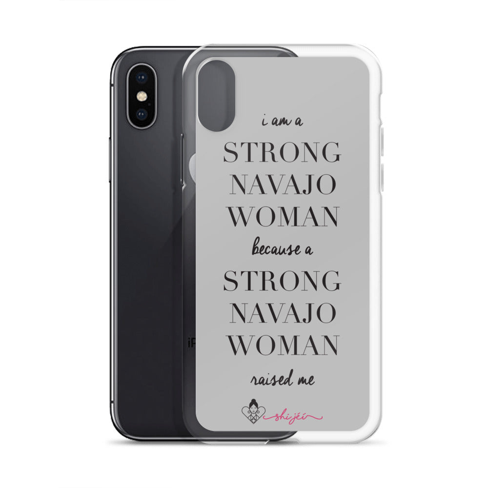 I am a Strong Navajo Woman iPhone Case