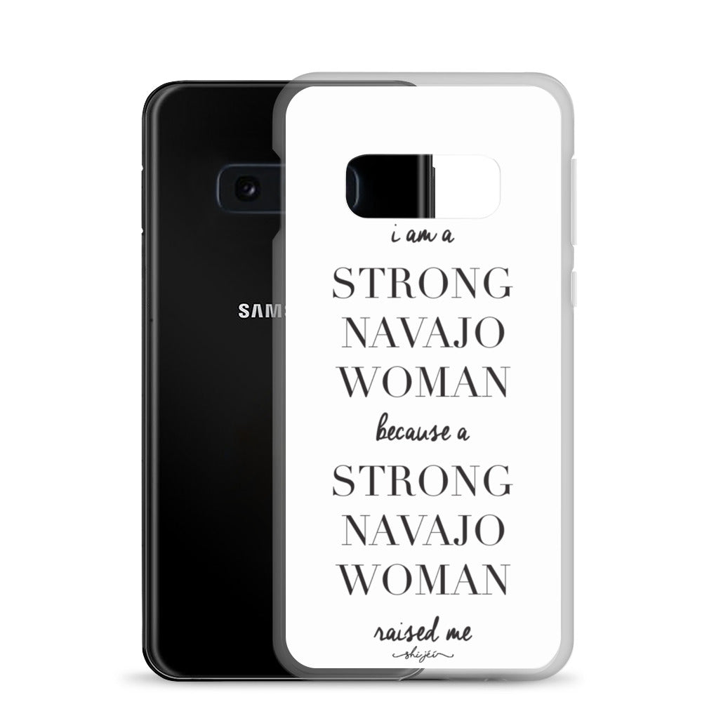 I am a Strong Navajo Woman Samsung Case