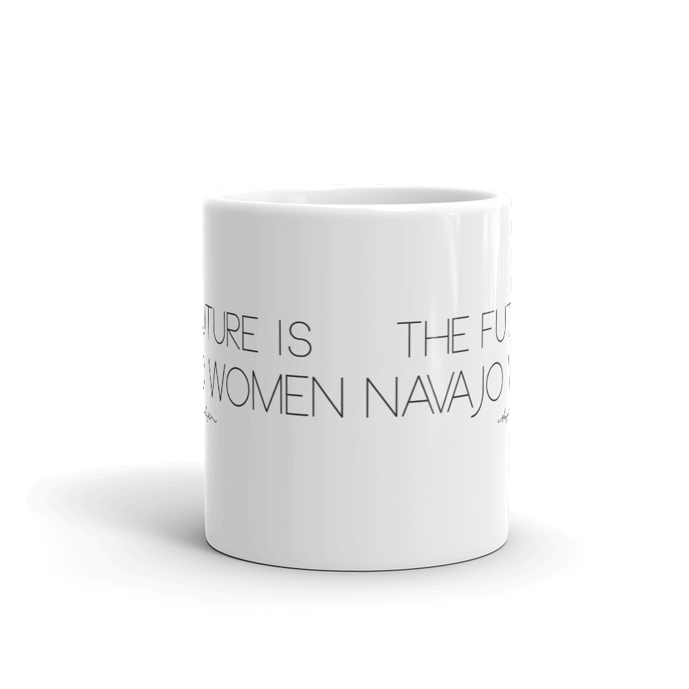 The Future is Navajo Women Mug