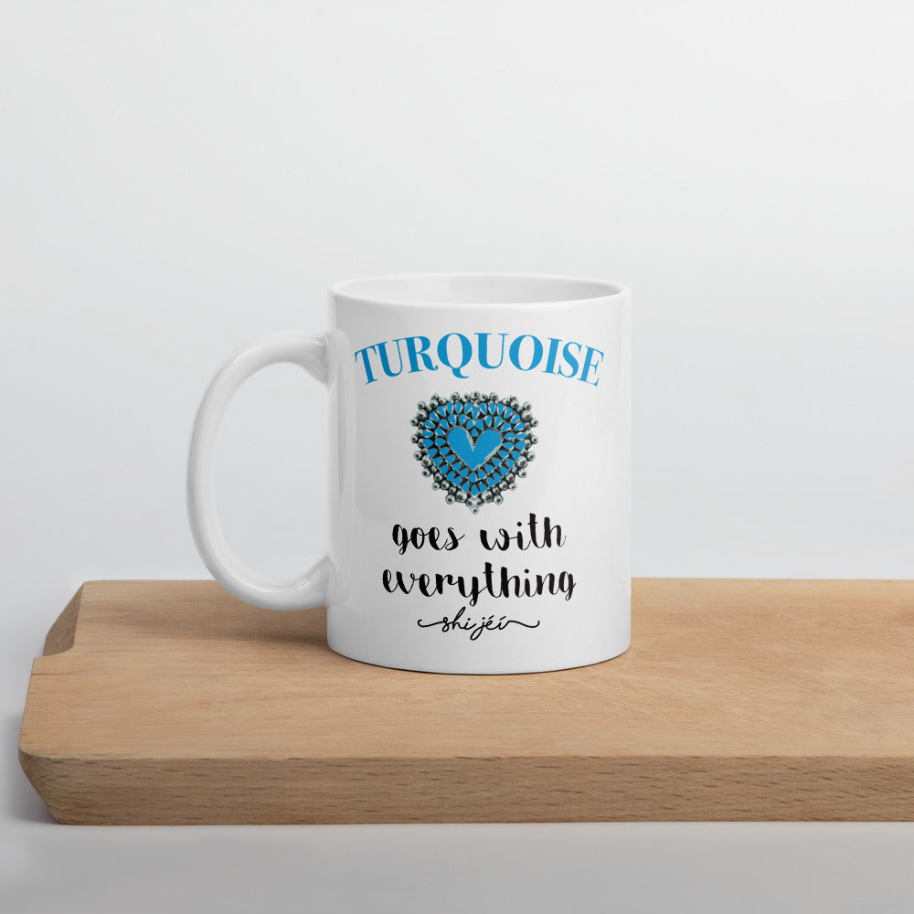 Turquoise Goes With Everything Mug