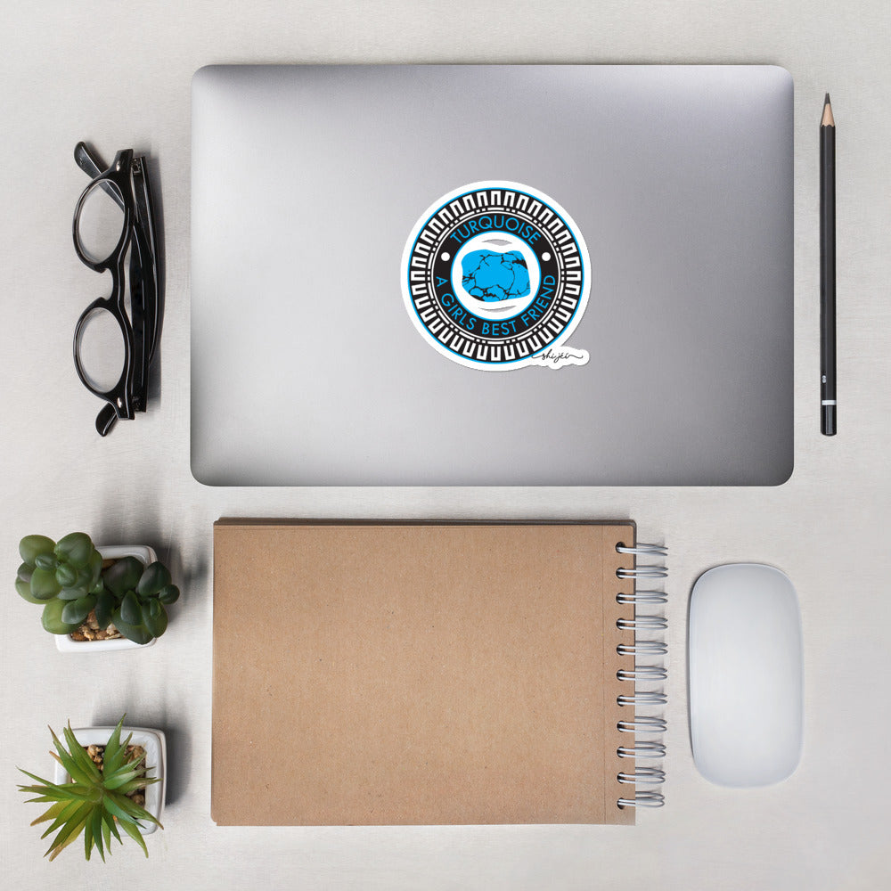 Turquoise is a girls best friend sticker