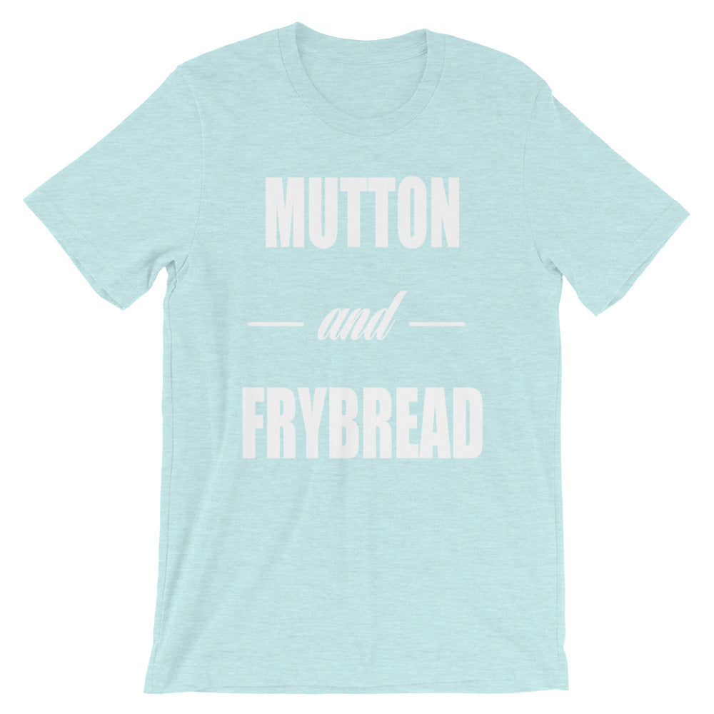 Mutton and Frybread Tee