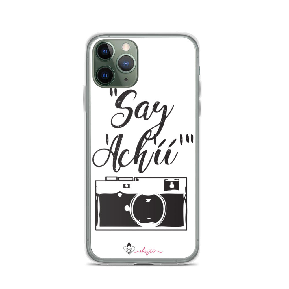 Say Achii iPhone Case