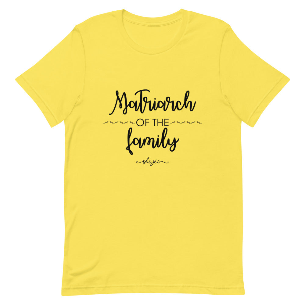 Matriarch of the Family Tee