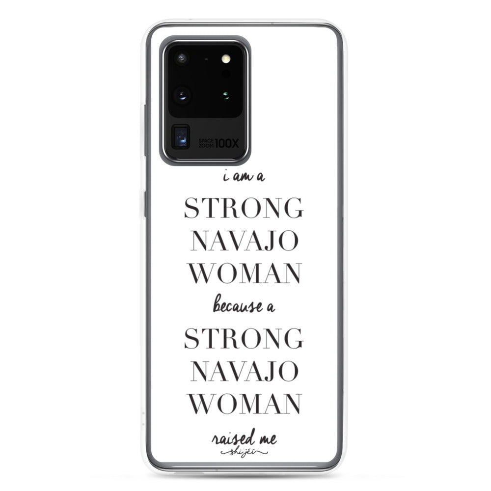I am a Strong Navajo Woman Samsung Case