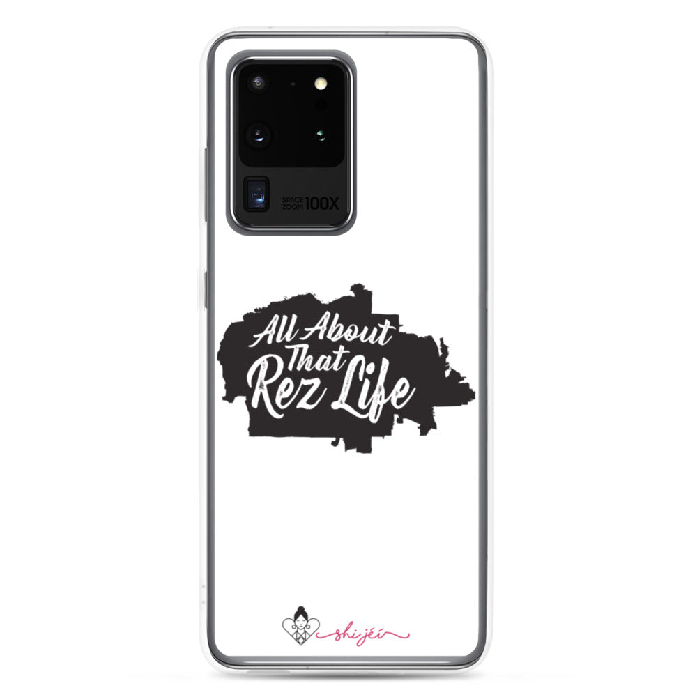 All About That Rez Life Samsung Case
