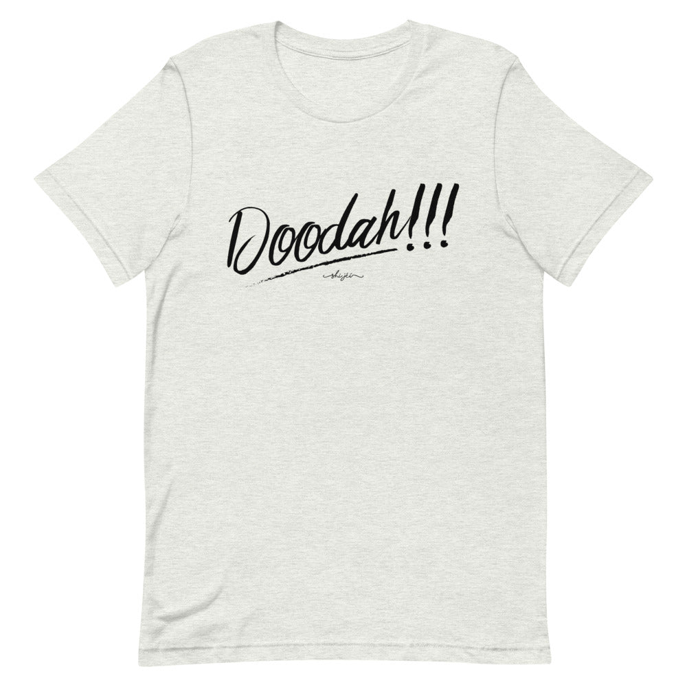 Doodah!!! Tee