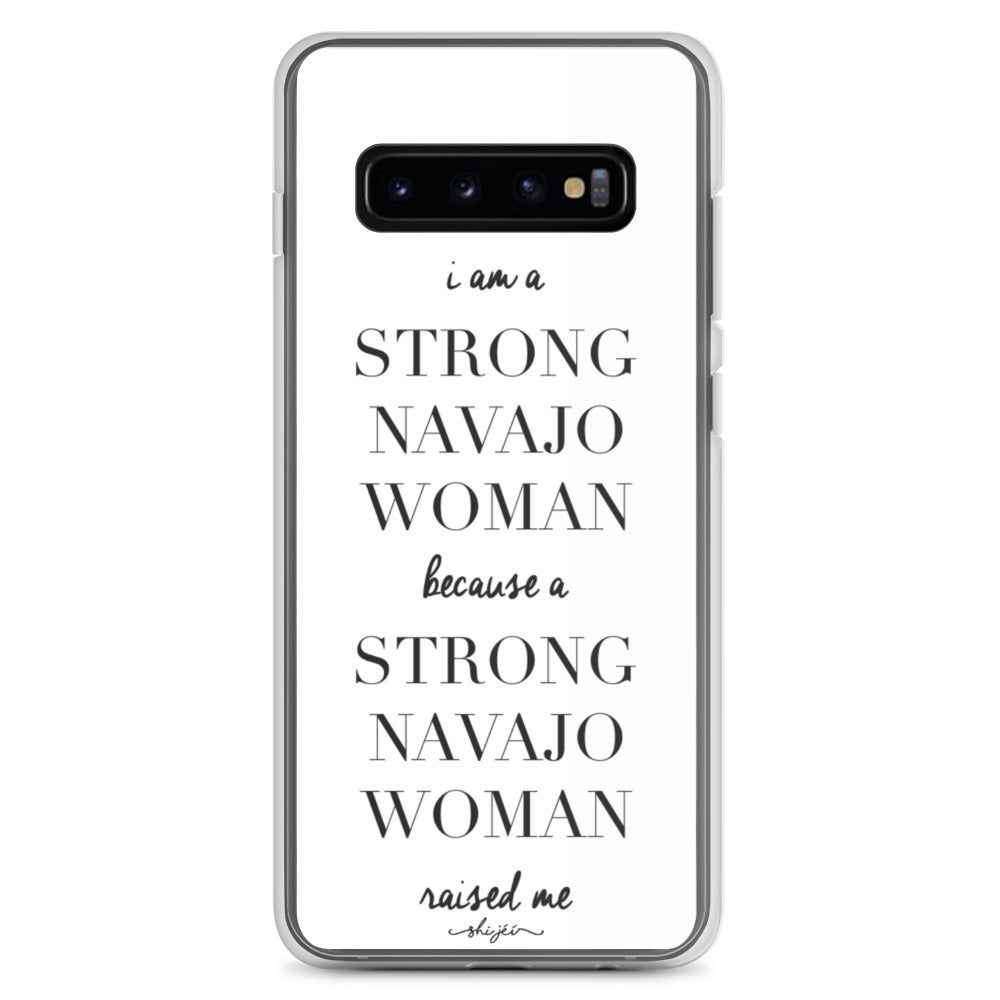 I am a Strong Navajo Woman Samsung Case