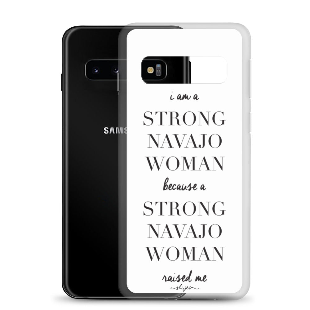 I am a Strong Navajo Woman Samsung Case