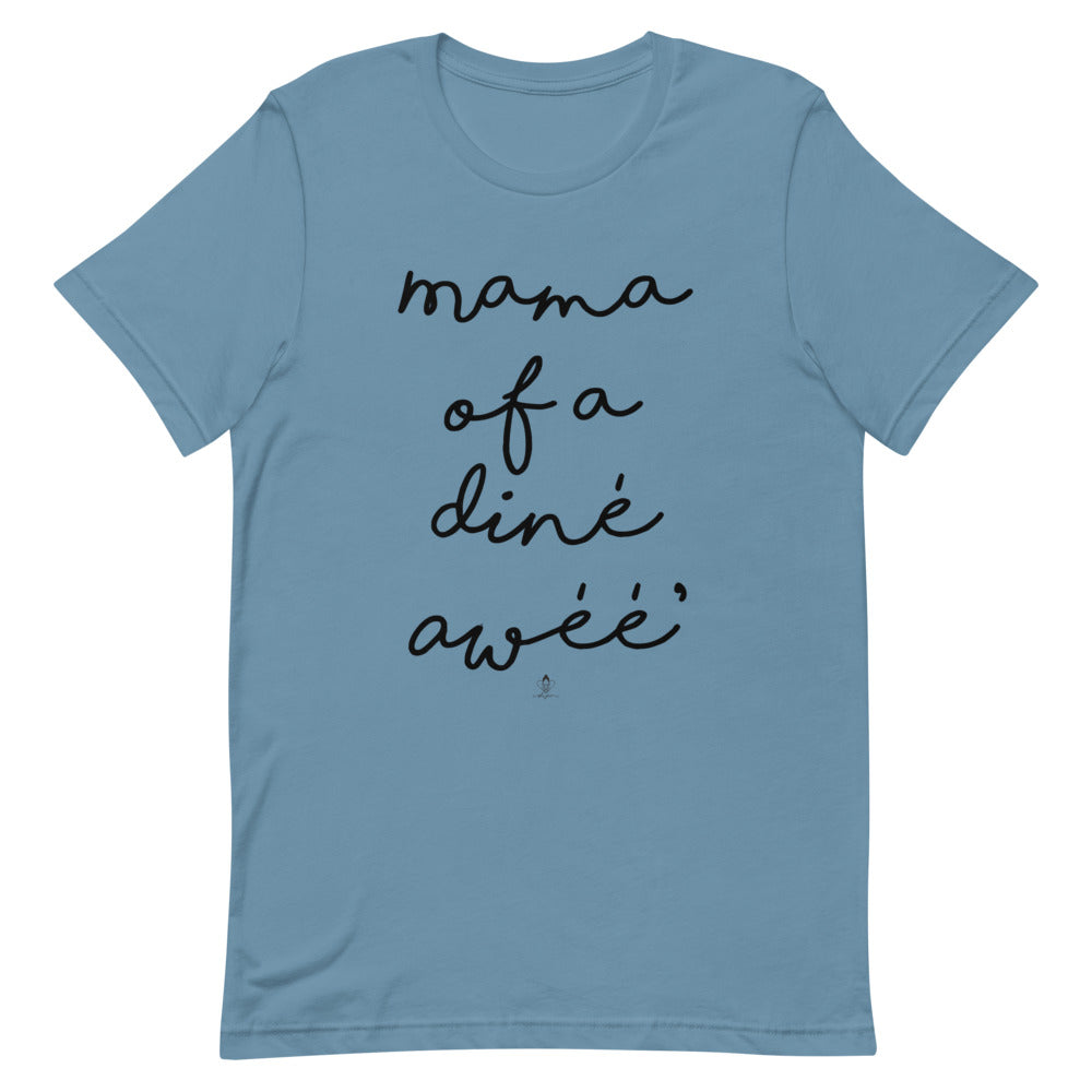 Mama of a diné awéé' Tee