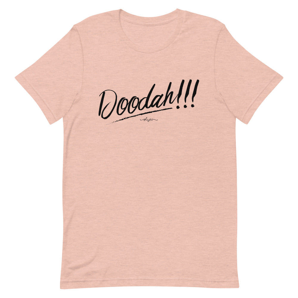Doodah!!! Tee