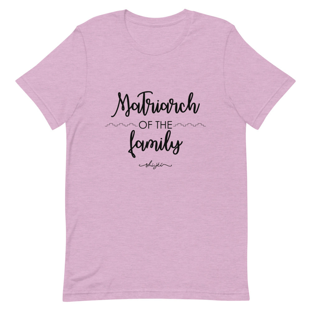 Matriarch of the Family Tee
