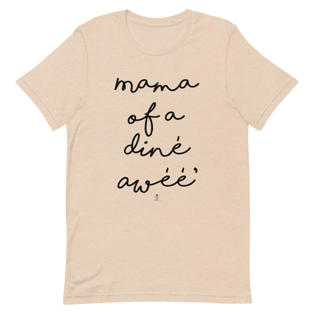 Mama of a diné awéé' Tee