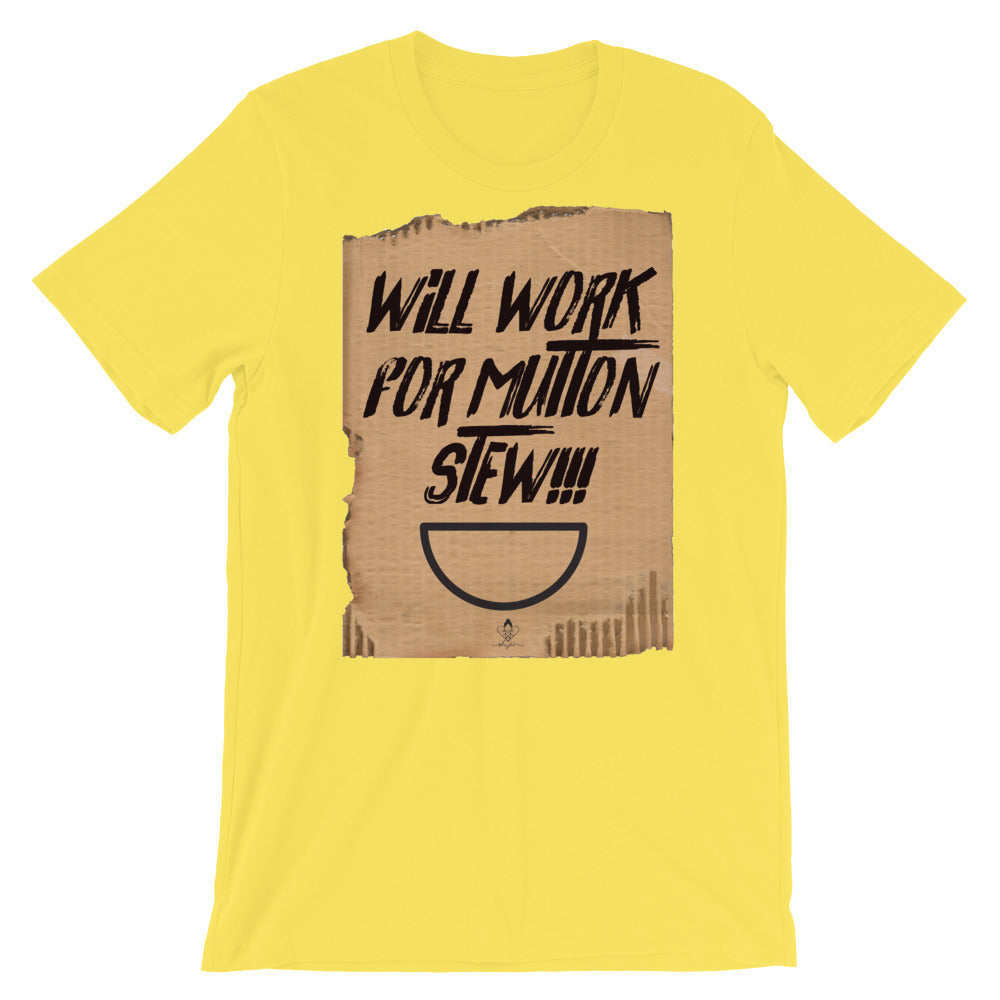 Will Work For Mutton Stew Tee