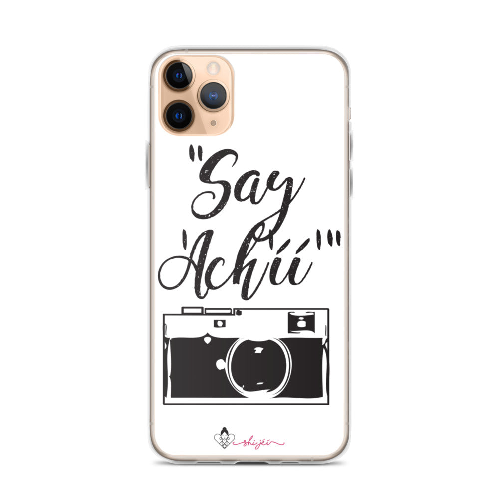 Say Achii iPhone Case