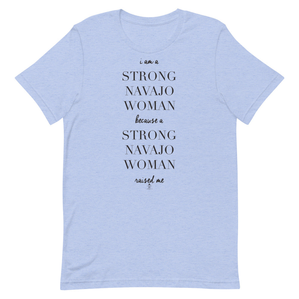 I am A Strong Navajo Woman Tee