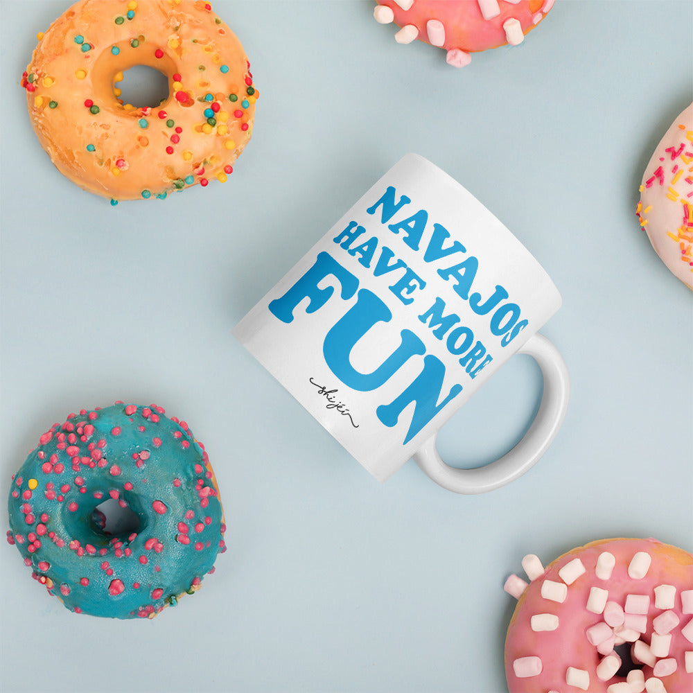 Navajos Have More Fun Mug