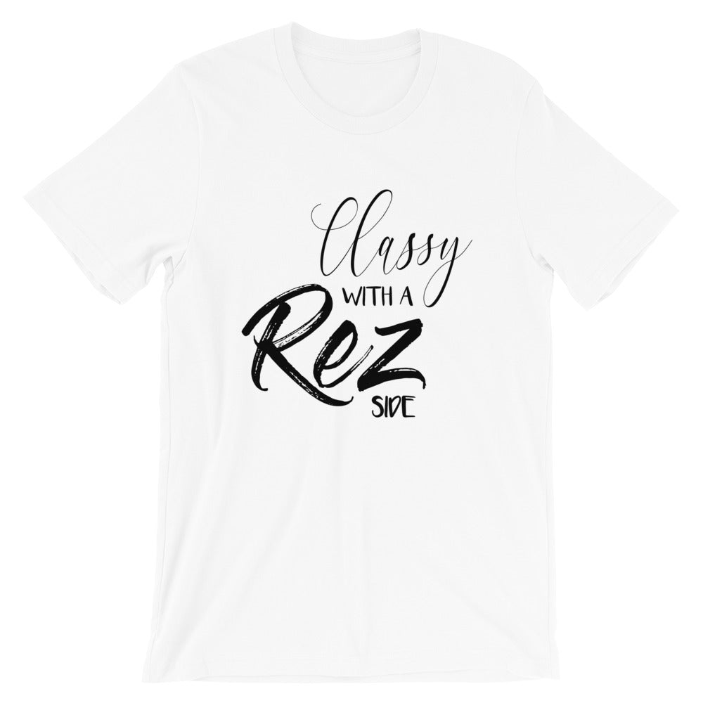 Classy with a Rez Side Tee