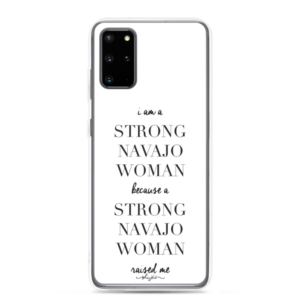 I am a Strong Navajo Woman Samsung Case