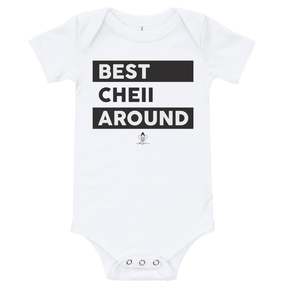 Best Cheii Around Onesie