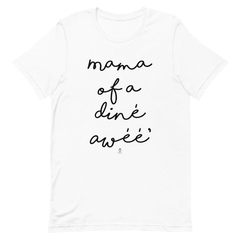 Mama of a diné awéé' Tee