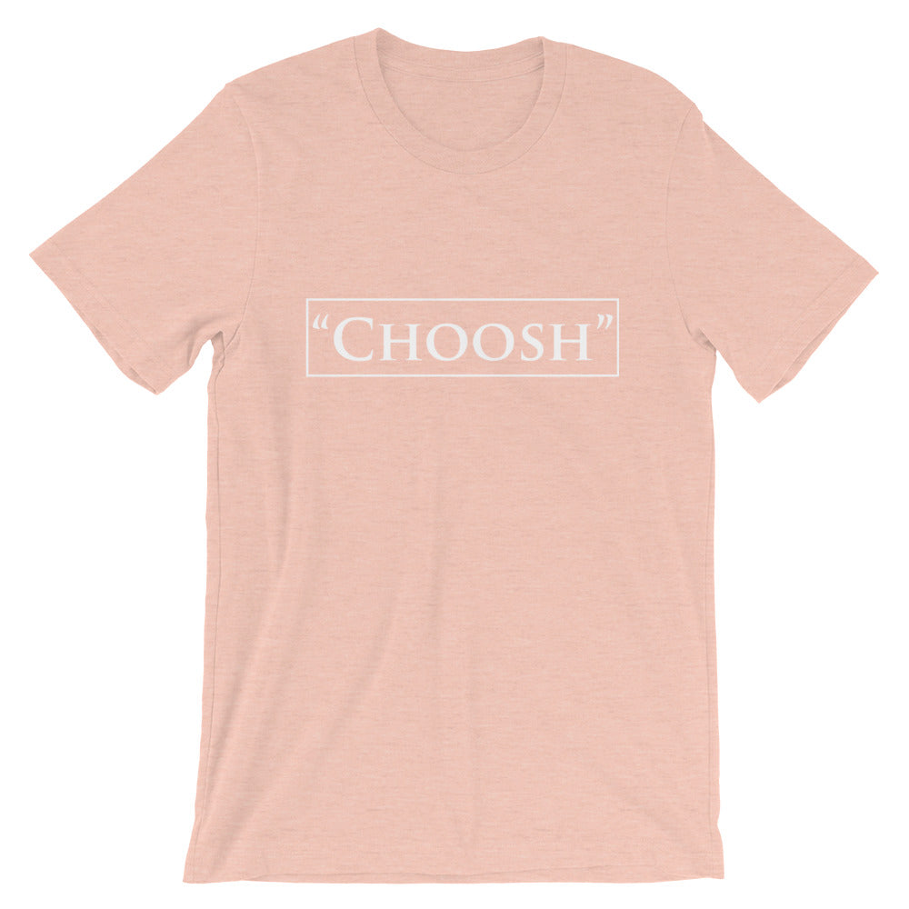 Choosh Tee