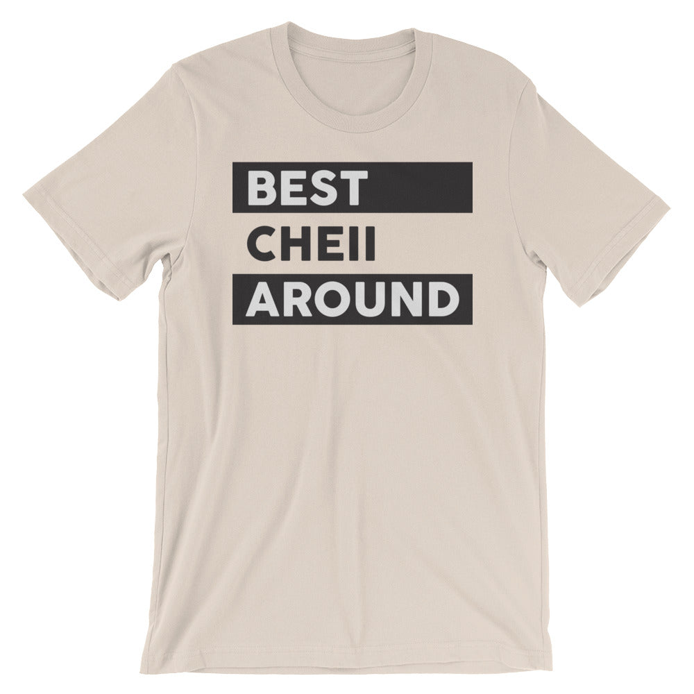 Men's Best Cheii Around T-Shirt