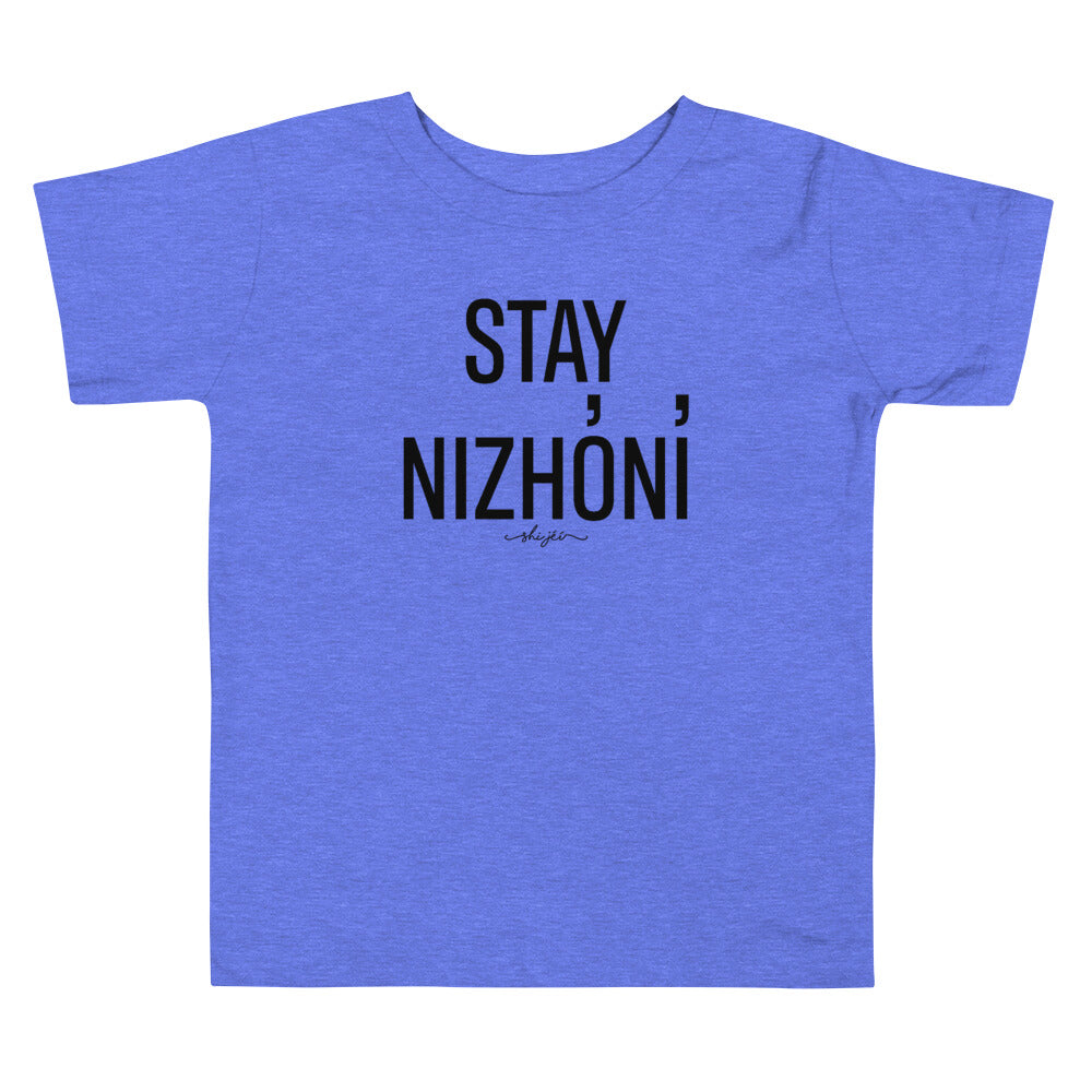 Stay Nizhóní 2T-5T Toddler Tee