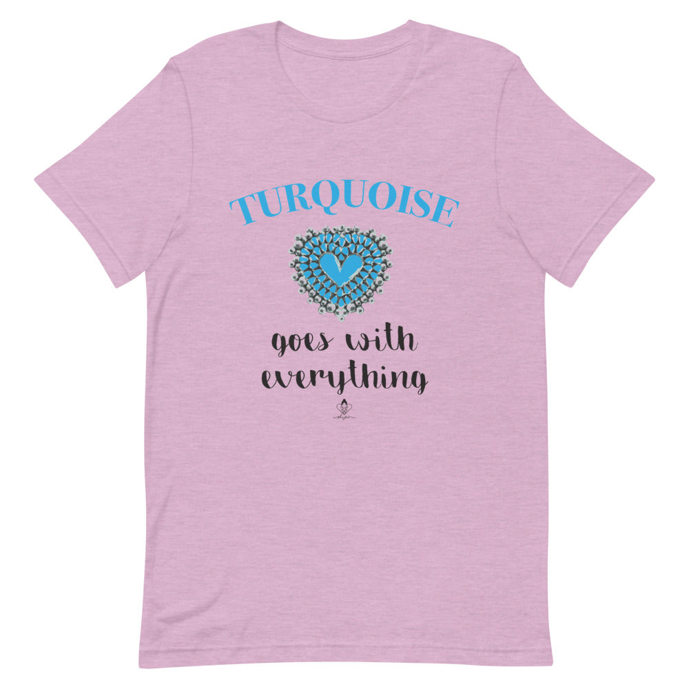 Turquoise goes with Everything Tee