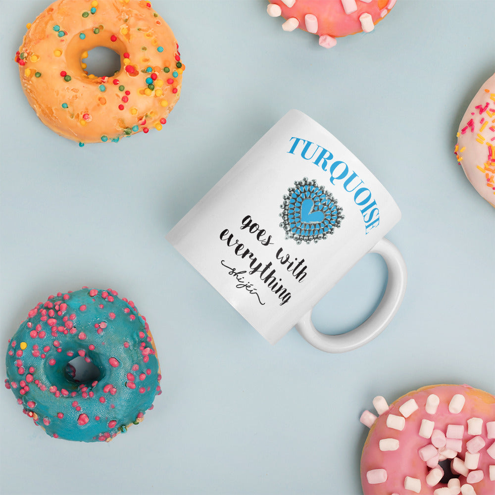 Turquoise Goes With Everything Mug