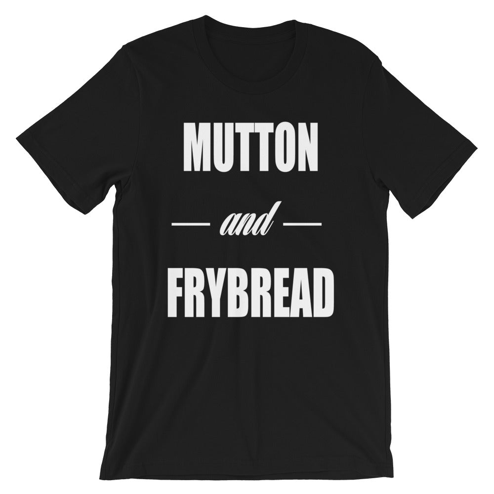 Mutton and Frybread Tee