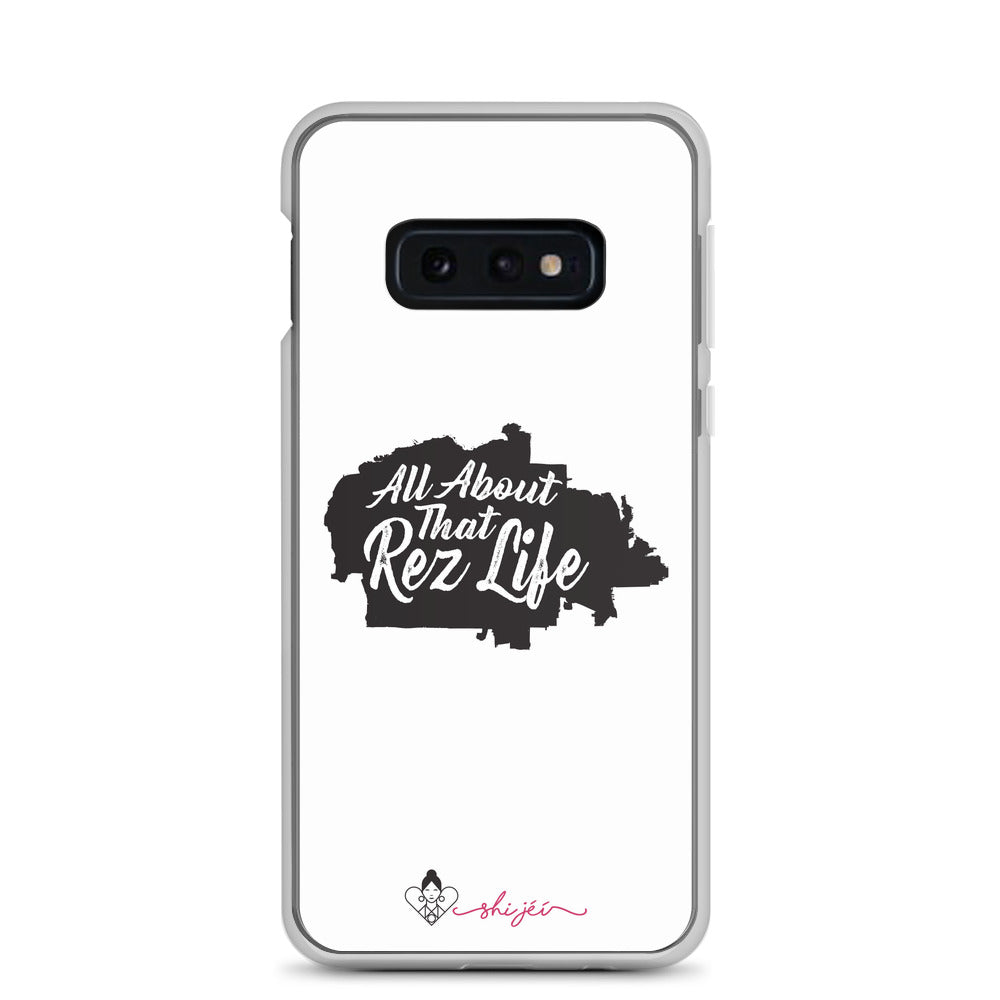 All About That Rez Life Samsung Case