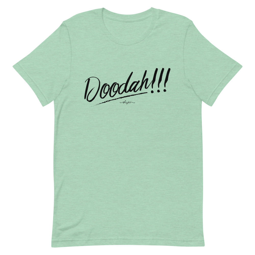 Doodah!!! Tee