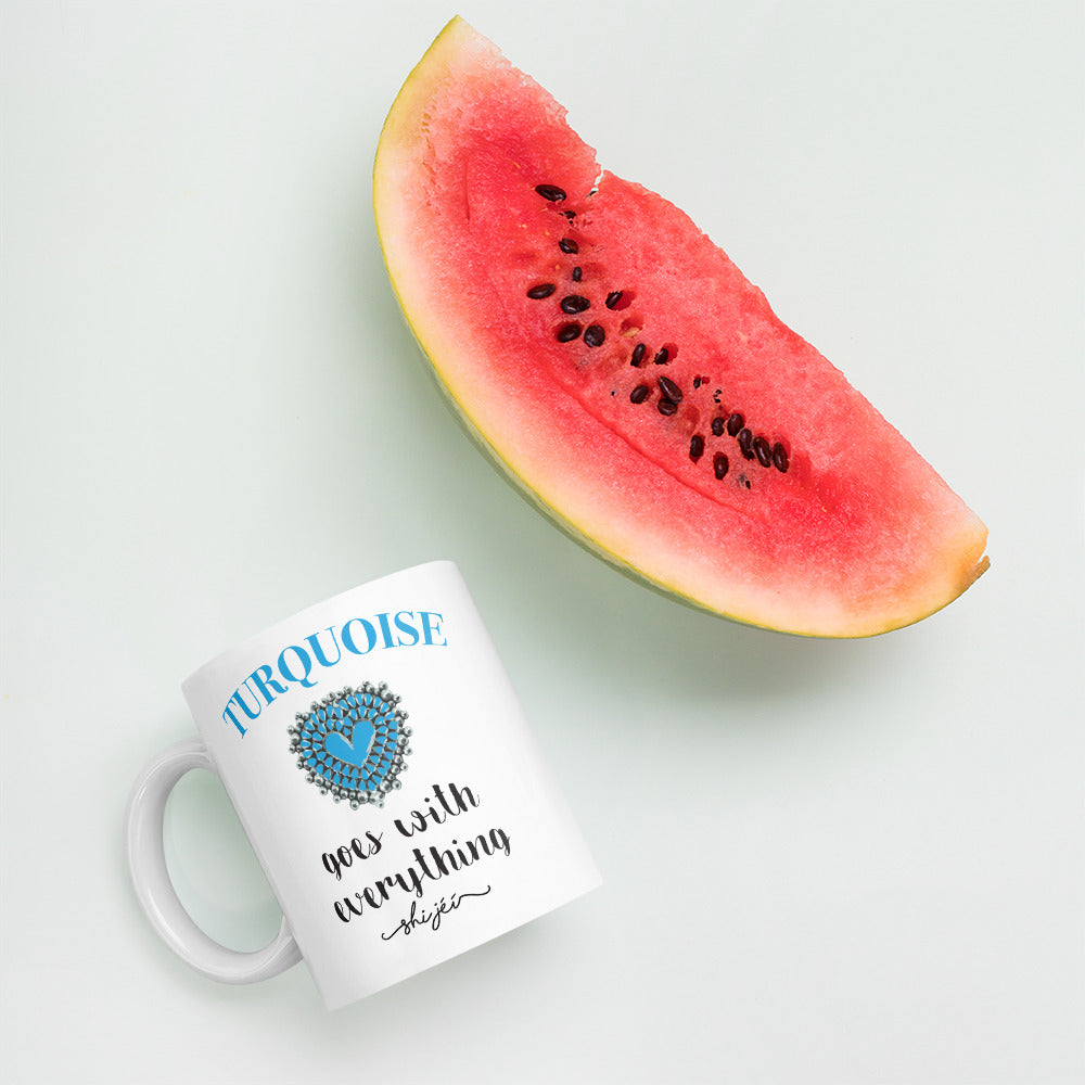 Turquoise Goes With Everything Mug