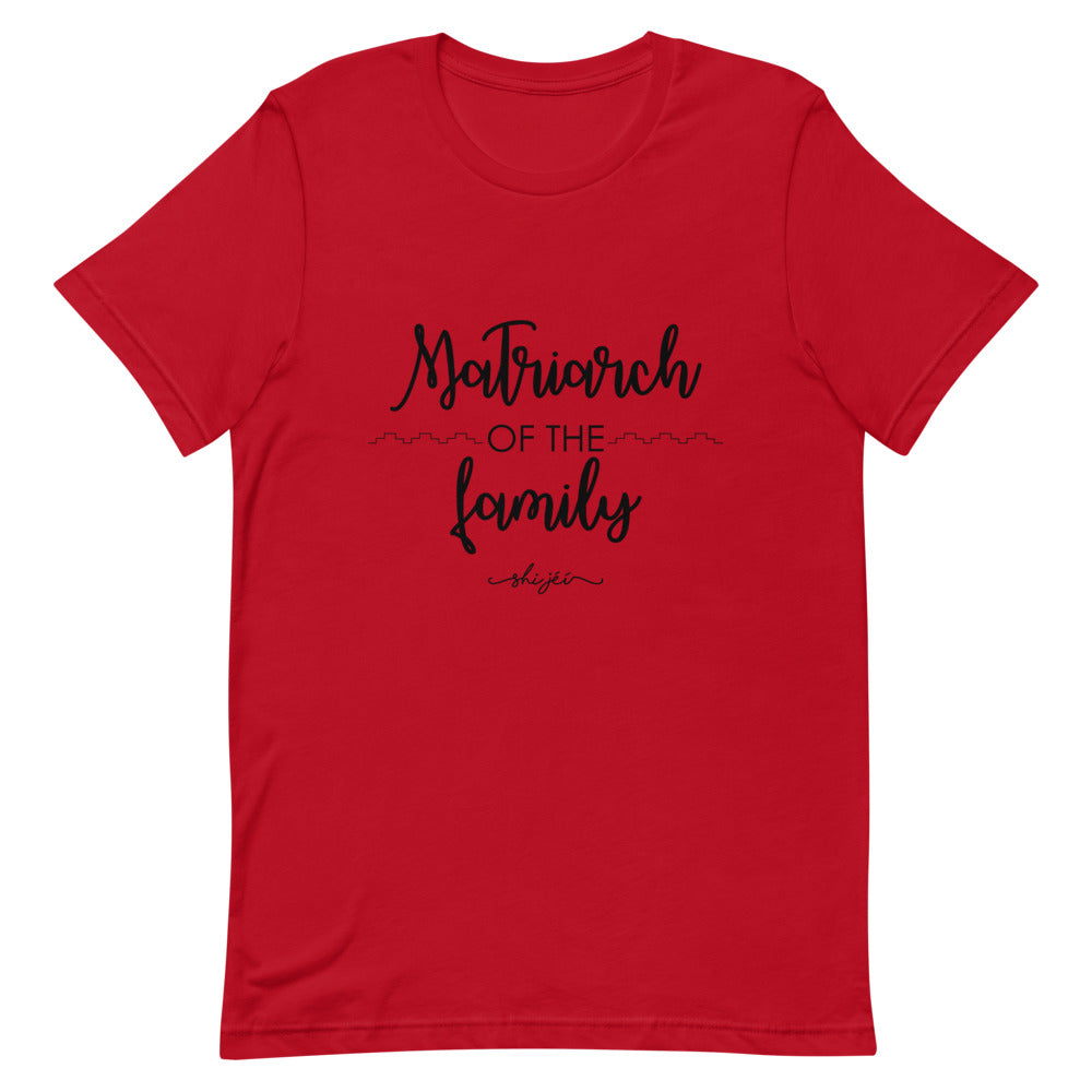 Matriarch of the Family Tee
