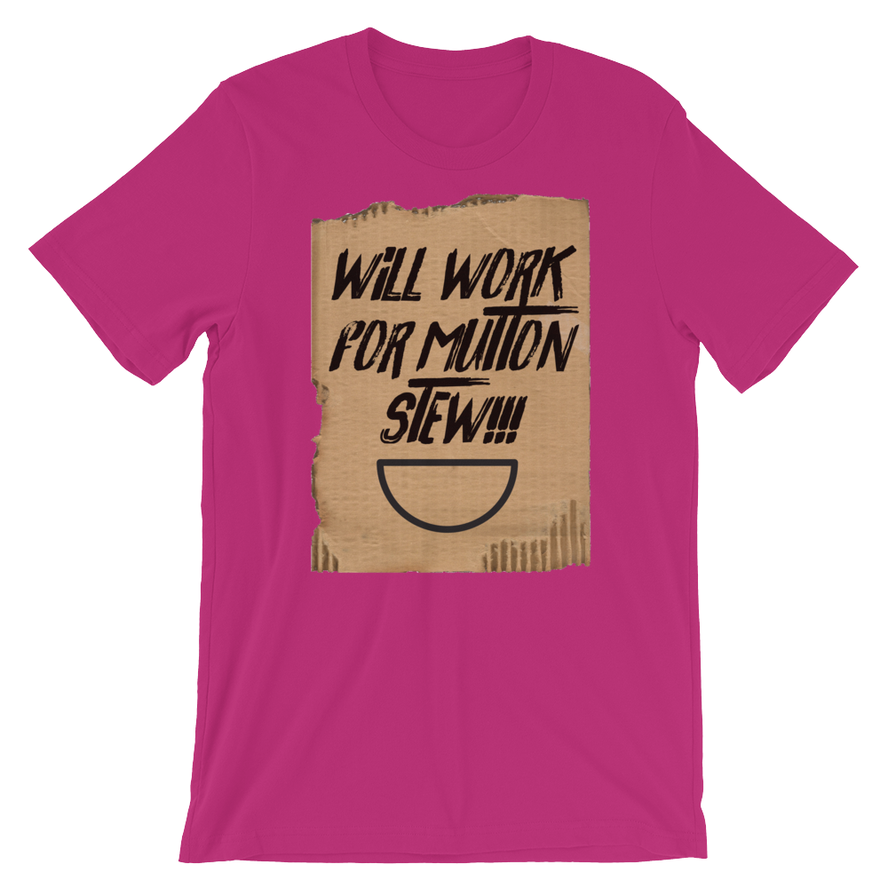 Will Work for Mutton Tee