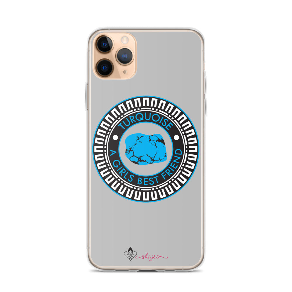 Turquoise is a Girl's Best Friend iPhone Case