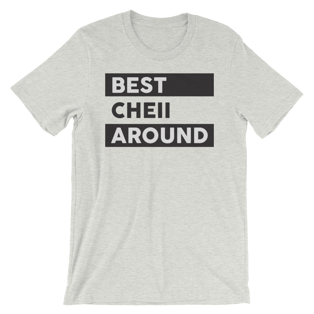 Men's Best Cheii Around T-Shirt