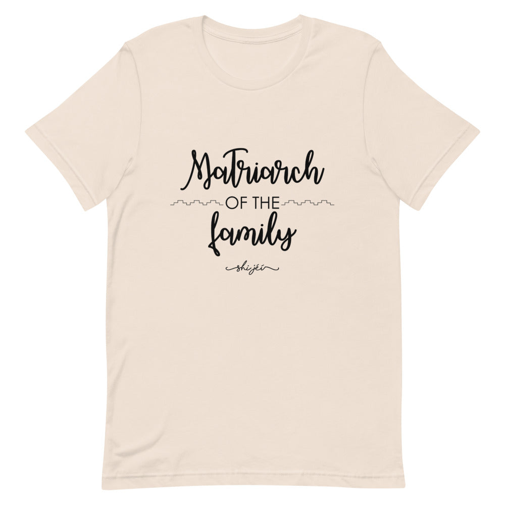 Matriarch of the Family Tee
