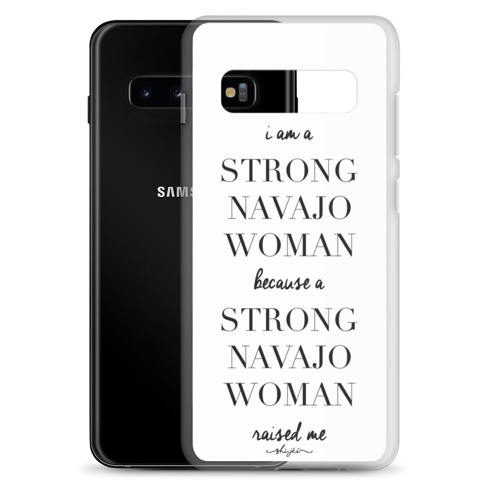 I am a Strong Navajo Woman Samsung Case