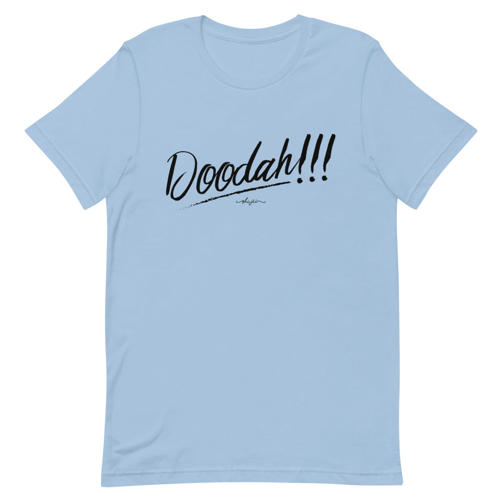 Doodah!!! Tee