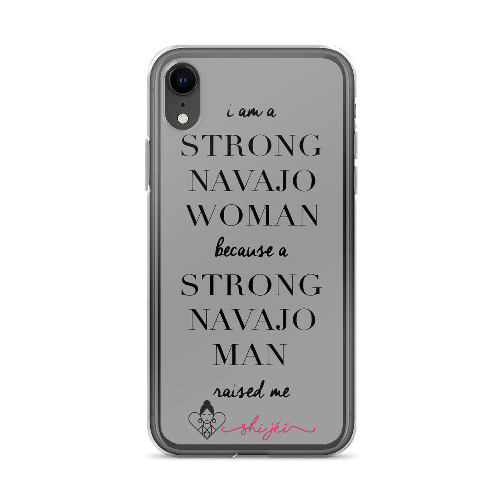 I am a Strong Navajo Woman iPhone Case