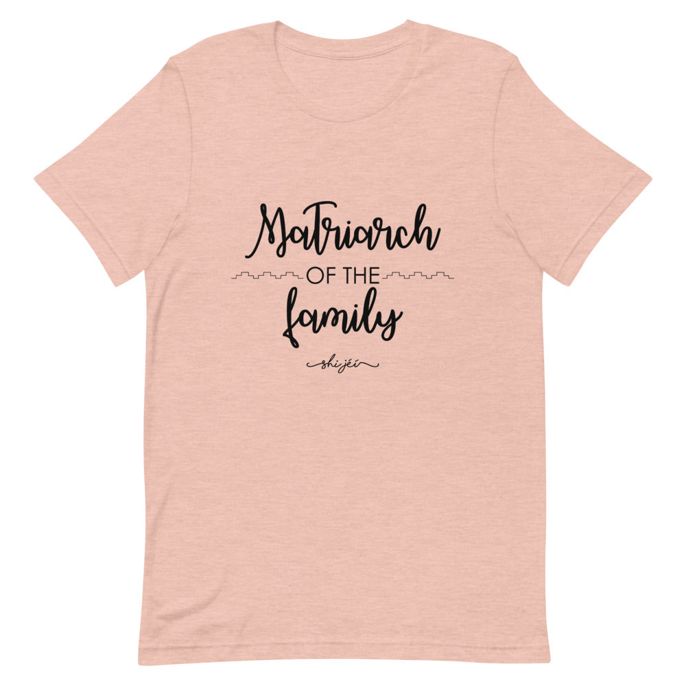 Matriarch of the Family Tee