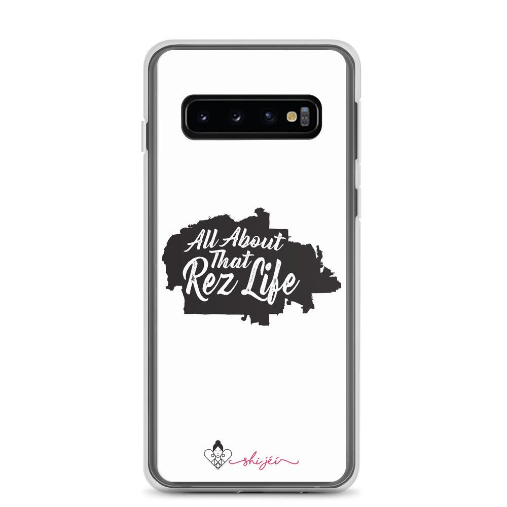 All About That Rez Life Samsung Case