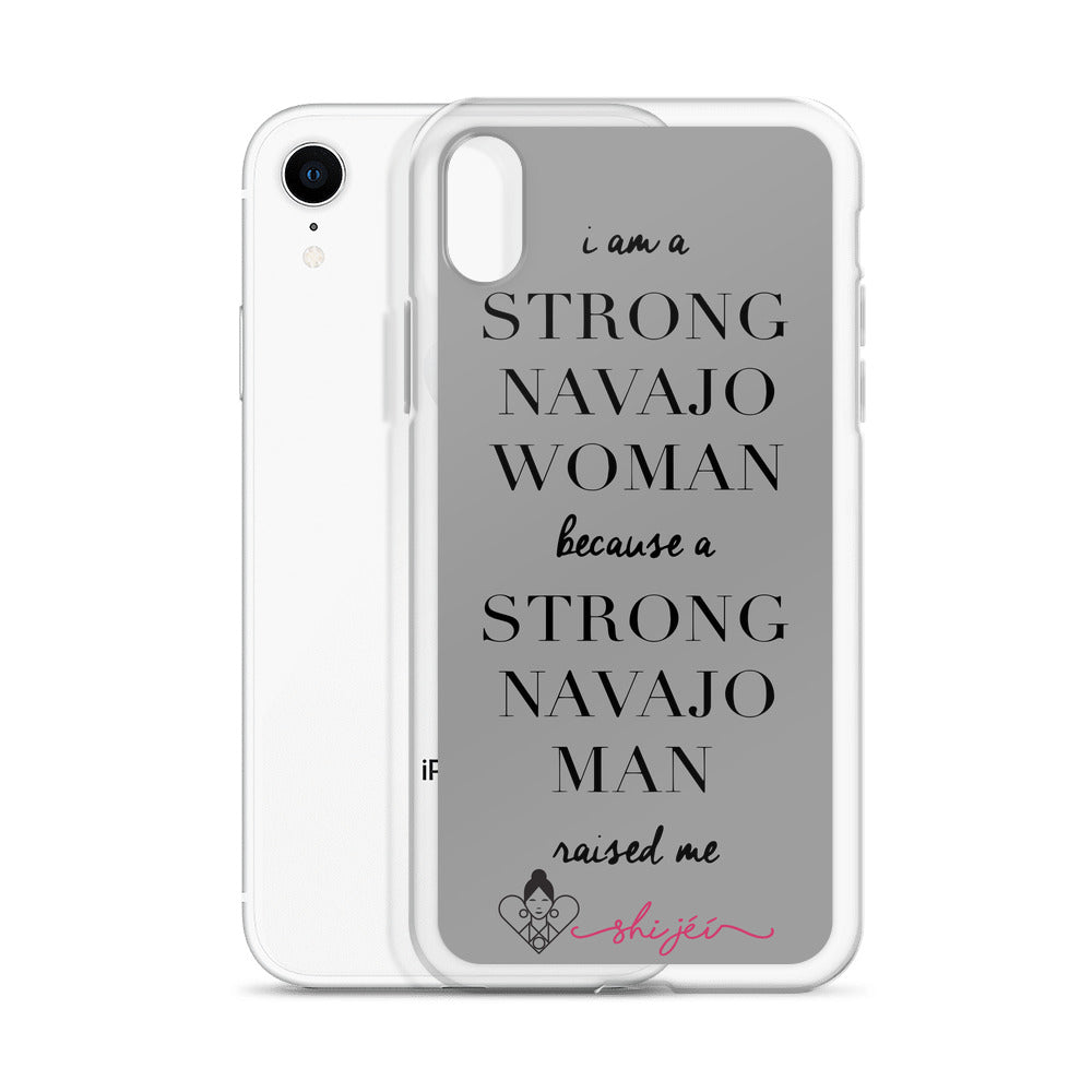 I am a Strong Navajo Woman iPhone Case