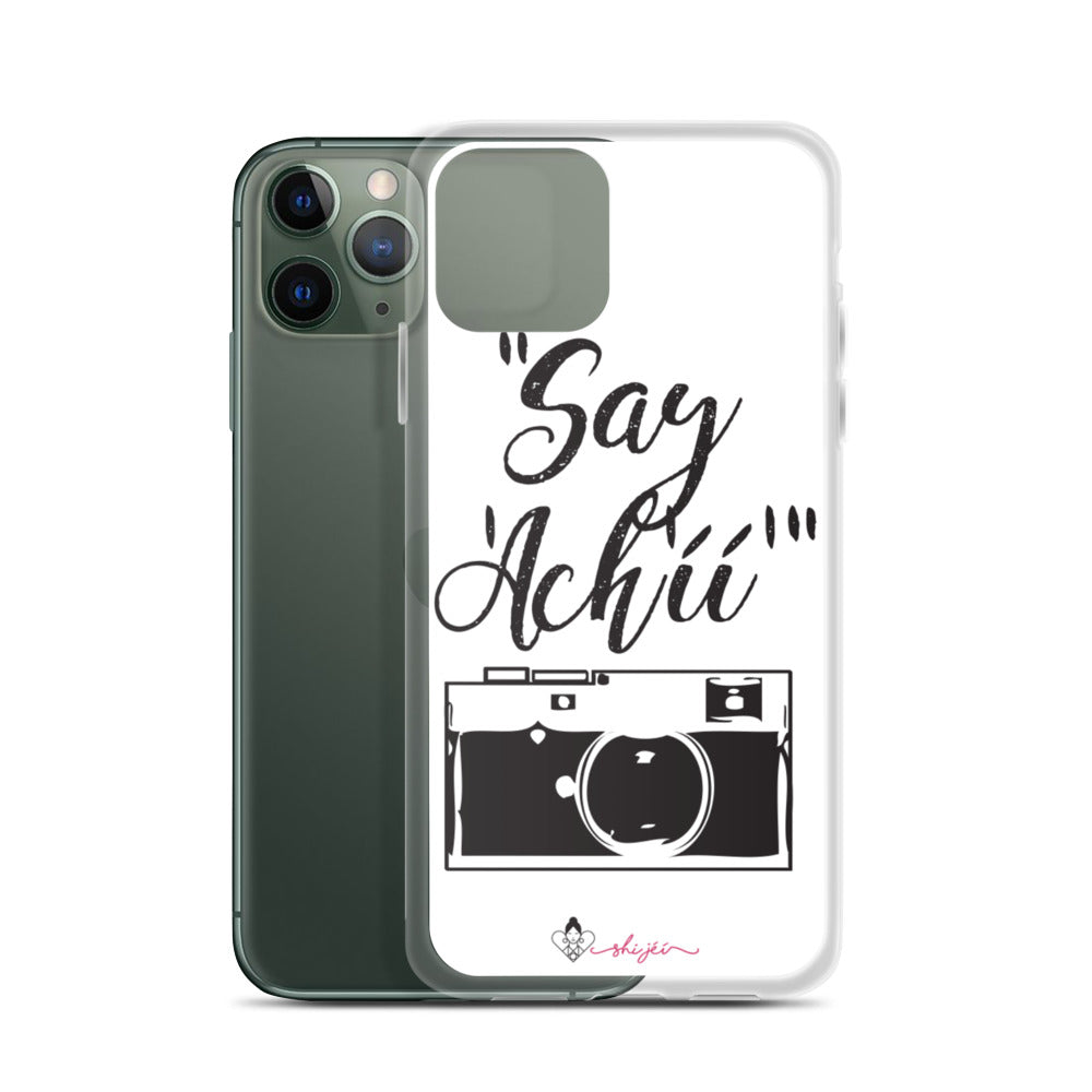 Say Achii iPhone Case