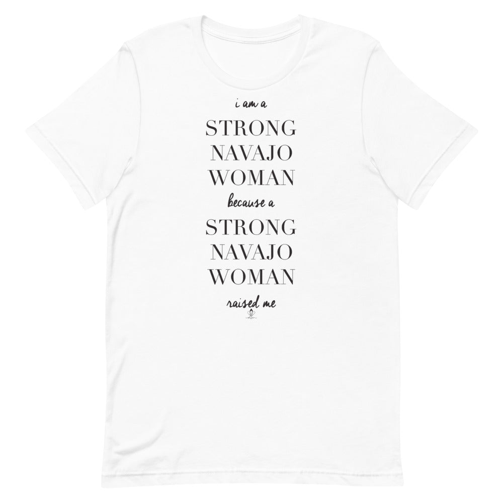 I am A Strong Navajo Woman Tee