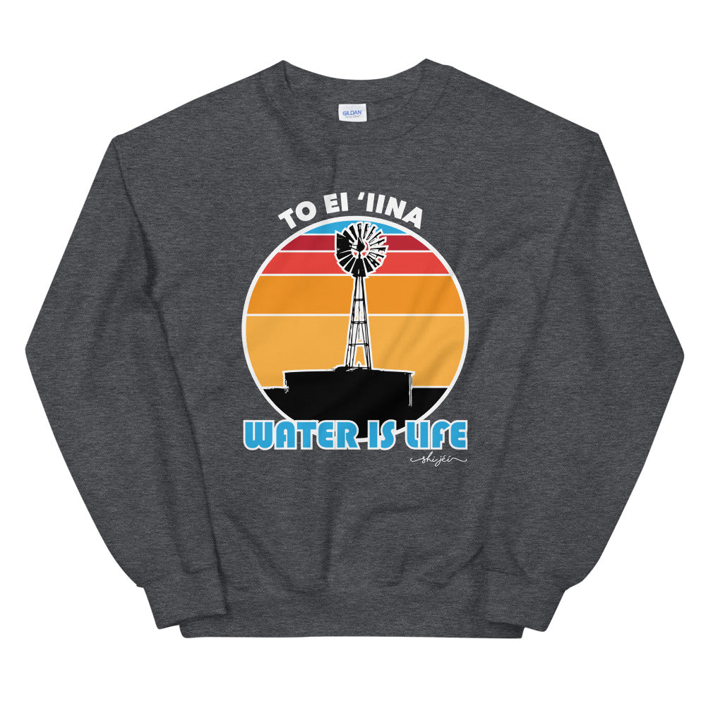 Water Is Life Sweatshirt